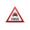 Computer virus sign warning trojan. Security internet virus alert infection