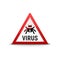 Computer virus sign warning trojan. Security internet virus alert infection