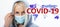 Concept coronavirus, covid-19 respiratory virus. Woman wearing face mask. Text Covid-19