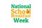 Concept of first full week in March - National School Breakfast Week. Template for background, banner, card, poster with