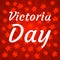 Concept of Happy Victoria Day in Canada.