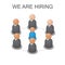 The concept we are hiring you. Isometric abstract group of people