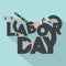 Concept Of Labor Day Typography Design