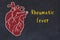 Concept of learning cardiovascular system. Chalk drawing of human heart and inscription Rheumatic fever