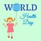 The concept of a world health day with a girl who keeps a balloon-globe. Vector illustration. Usable for design, invitation, banne
