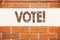 Conceptual announcement text caption inspiration showing Vote. Business concept for Voting Electoral Vote written on old brick bac