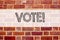 Conceptual announcement text caption inspiration showing Vote. Business concept for Voting Electoral Vote written on old brick bac