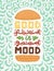 Conceptual art of burger. Quotes `good food is good mood`. Vector illustration of lettering phrase. Calligraphy poster