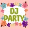 Conceptual caption Dj Party. Internet Concept person who introduces and plays recorded popular music on radio