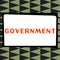 Conceptual caption Government. Internet Concept Group of people with authority to govern country state company