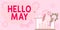 Conceptual caption Hello May. Business approach to address the fifth month of the year with inspiration and