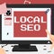 Conceptual caption Local Seo. Business approach This is an effective way of marketing your business online