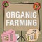 Conceptual caption Organic Farmingan integrated farming system that strives for sustainability. Business showcase an