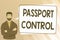Conceptual caption Passport Control. Word for the area in an airport where passports are checked Man Crossing Hands