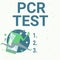 Conceptual caption Pcr Test. Business concept qualitative detection of viral genome within the short seqeunce of DNA Man