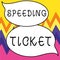 Conceptual caption Speeding Ticket. Business idea psychological test for the maximum speed of performing a task