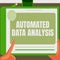 Conceptual display Automated Data Analysis. Word for automatic decision making based on big data Illustration Of A Hand