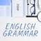 Conceptual display English Grammar. Word Written on courses cover all levels of speaking and writing in english