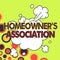 Conceptual display Homeowner's Association. Internet Concept Covers losses and damages to an individual's house