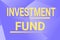 Conceptual display Investment Fund. Word for A supply of capital belonging to numerous investors Line Illustrated