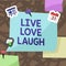 Conceptual display Live Love Laugh. Conceptual photo Be inspired positive enjoy your days laughing good humor Important