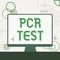 Conceptual display Pcr Test. Business approach qualitative detection of viral genome within the short seqeunce of DNA