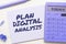 Conceptual display Plan Digital Analysis. Conceptual photo Analysis of qualitative and quantitative digital data