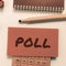 Conceptual display Poll. Word for Record of the number of votes cast in an election Process of voting
