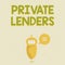 Conceptual display Private Lenders. Word for a person or organization that lends money to showing Cute Floating Robot