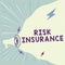 Conceptual display Risk Insurance. Business showcase The possibility of Loss Damage against the liability coverage