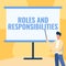 Conceptual display Roles And Responsibilities. Business showcase Business functions and professional duties Teacher In