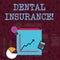 Conceptual hand writing showing Dental Insurance. Business photo showcasing coverage for individuals to protect them