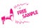 Conceptual hand writing showing Free Sample. Business photo text portion of products given to consumers in shopping malls Pink meg