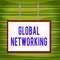 Conceptual hand writing showing Global Networking. Business photo showcasing Communication network which spans the entire Earth