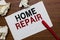 Conceptual hand writing showing Home Repair. Business photo text maintenance or improving your own house by yourself using tools M