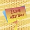 Conceptual hand writing showing I Love Writing. Business photo showcasing Affection for creating novels journals