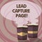 Conceptual hand writing showing Lead Capture Page. Business photo showcasing landing sites that helps collect leads for