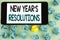Conceptual hand writing showing New Year \'S Resolutions. Business photo text Goals Objectives Targets Decisions for next 365 days