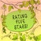 Conceptual hand writing showing Rating Five Stars. Business photo showcasing indicating highest classification based given set