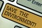 Conceptual hand writing showing Save The Environment. Business photo text protecting and conserving the natural