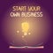 Conceptual hand writing showing Start Your Own Business. Business photo text Entrepreneurial Venture a Startup Enter