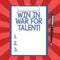 Conceptual hand writing showing Win In War For Talent. Business photo text Fight using your best skills be a winner for