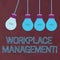 Conceptual hand writing showing Workplace Management. Business photo text organizing things surrounding you in your