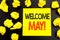 Conceptual hand writing text showing Welcome May. Business concept for Hello Month Greeting written on sticky note paper. Folded y
