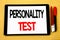 Conceptual handwriting text caption inspiration showing Personality Test. Business concept for Attitude Assessment Written on tabl