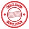 CONCLUSION text written on red round postal stamp sign