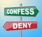 Confess Deny Represents Taking Responsibility And Admission
