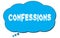 CONFESSIONS text written on a blue thought bubble