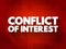Conflict Of Interest text quote, concept background