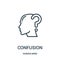 confusion icon vector from human mind collection. Thin line confusion outline icon vector illustration. Linear symbol for use on